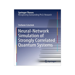 预订 Neural-Network Simulation of Strongly Correlated Quantum Systems