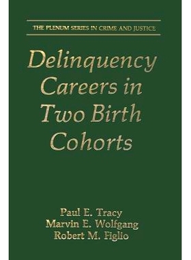 预订 Delinquency Careers in Two Birth Cohorts: 9781468470529