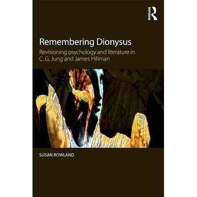 预订 Remembering Dionysus: Revisioning psychology and literature in C.G. Jung and James Hillman 回忆酒神：C.G.荣格与詹姆