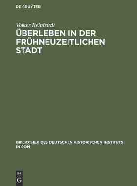 【预订】Überleben in der frühneuzeitlichen Stadt 9783484820722