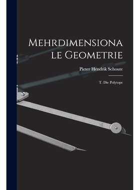 预订 Mehrdimensionale Geometrie: T. Die Polytope: 9781017120257