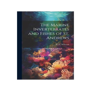 [预订]The Marine Invertebrates and Fishes of St. Andrews 9781020854934