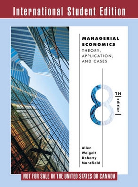 预订 Managerial Economics 8e ISE pa: Theory, Applications, and Cases: 9780393120059