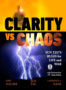 预订 Clarity vs. Chaos: Sun Tzu’s Rules for Life and War: 9798985561760