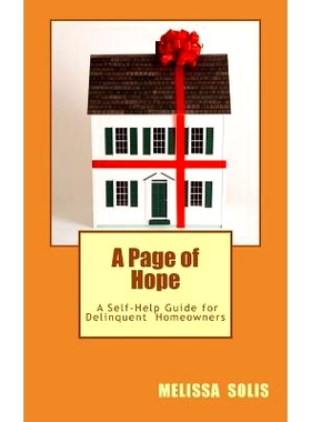 预订 A Page of Hope: A Self Help Guide for Delinquent Homeowners: 9781502914545