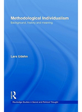预订 Methodological Individualism: Background, History and Meaning 方*个人主义的历史与意义: 9780415218115