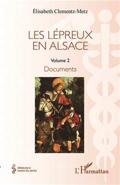 [预订]Les lépreux en Alsace, vol. 2 : Documents 9782343242958