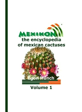 预订 MEXIKON Volume 1: the encyclopedia of mexican cactuses: 9781500794453