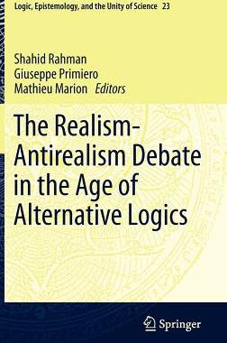 预订 The Realism-Antirealism Debate in the Age of Alternative Logics