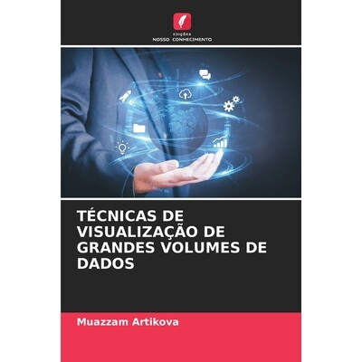 预订 TÉCNICAS DE VISUALIZAÇÃO DE GRANDES VOLUMES DE DADOS: DE: 9786209112997