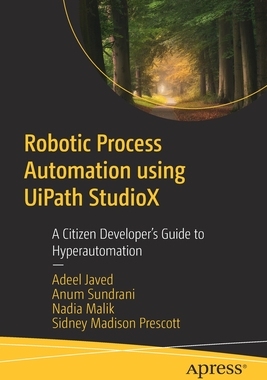 【预订】Robotic Process Automation using UiPath StudioX