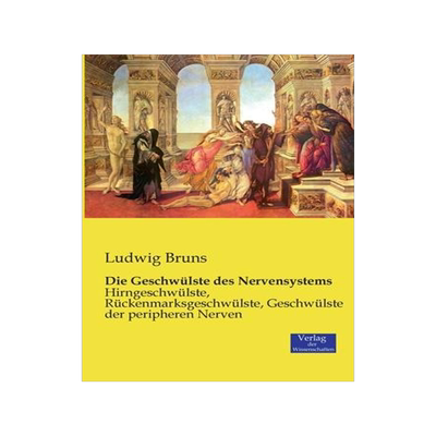 [预订]Die Geschwulste Des Nervensystems 9783957003942