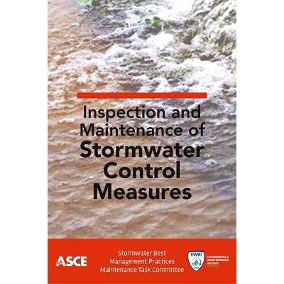 预订 Inspection and Maintenance of Stormwater Control Measures 雨水控制措施的检查和维护: 9780784415436