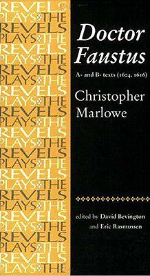 【预售】Doctor Faustus: A- And B- Texts 1604