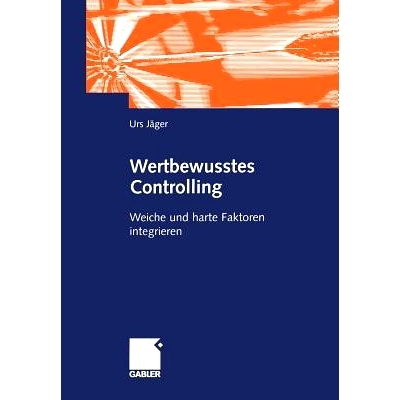 预订 Wertbewusstes Controlling: Harte und weiche Faktoren integrieren: 9783322824547