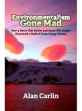 预订 Environmentalism Gone Mad: 9781941071922