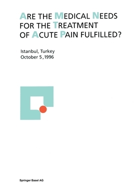 预订 Are the medical needs for the treatment of acute pain fulfilled?