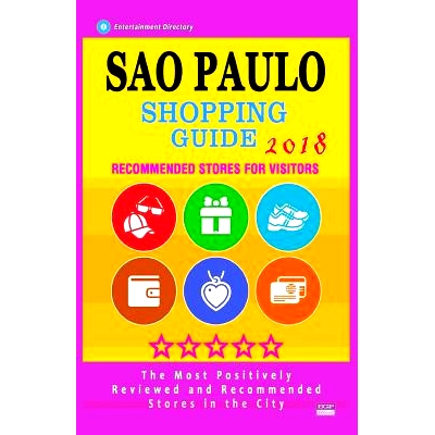预订 Sao Paulo Shopping Guide 2018: Best Rated Stores in Sao Paulo, Brazil - Stores Recommended for Visitors, (Shopping