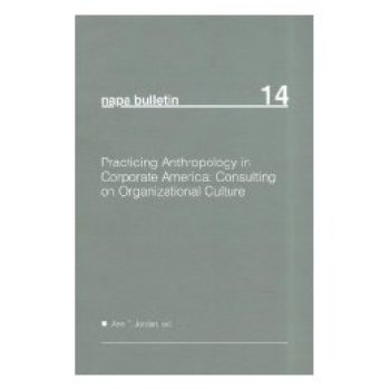 预订 Practicing Anthropology In Corporate America 美国公司实践人类学: 9780913167649