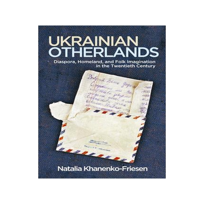 [预订]Ukrainian Otherlands 9780299303440