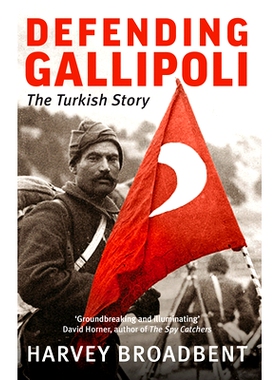 预订 Defending Gallipoli: The Turkish Story: 9780522864564