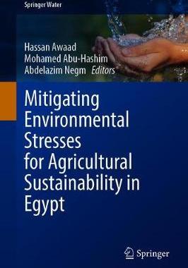 【预订】Mitigating Environmental Stresses for Agricultural Sustainability in Egypt