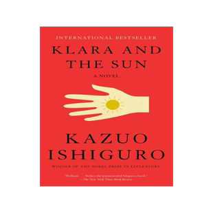 现货 克拉拉与太阳 石黑一雄 英文原版 Klara and the Sun : Kazuo Ishiguro