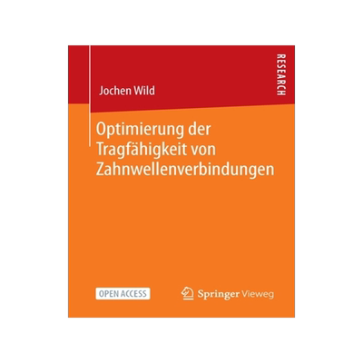 预订 Optimierung der Tragfähigkeit von Zahnwellenverbindungen