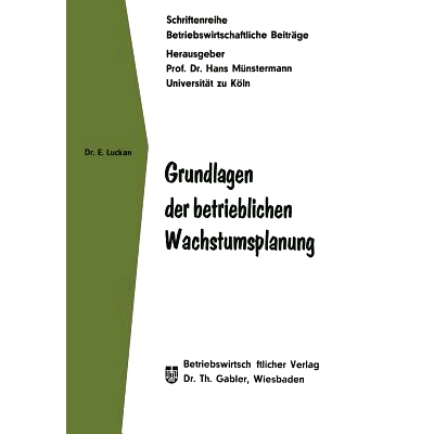 预订 Grundlagen der betrieblichen Wachstumsplanung: 9783663051909
