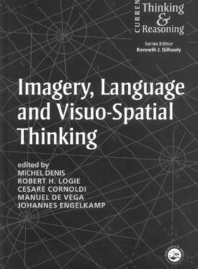 【预订】Imagery, Language and Visuo-Spatial Thinking
