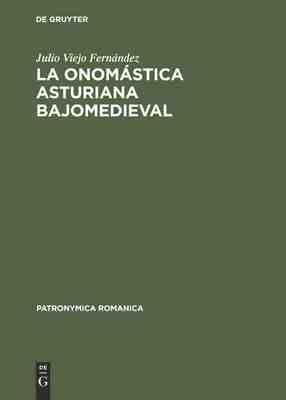 【预订】La onomástica asturiana bajomedieval 9783484555105