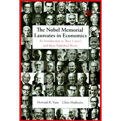 预订 The Nobel Memorial Laureates in Economics: An Introduction to Their Careers and Main Published Works 诺贝尔经济学奖