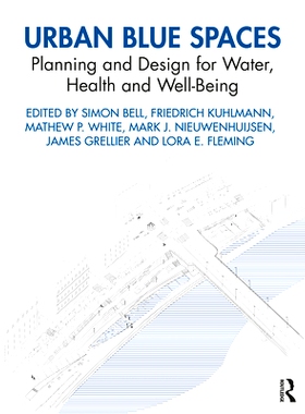 预订 Urban Blue Spaces: Planning and Design for Water, Health and Well-Being 城市蓝色空间：水、健康与福祉的规划与设计: 9