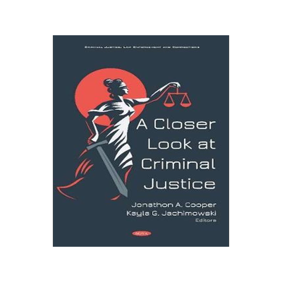 [预订]A Closer Look at Criminal Justice 9781536157826