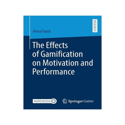 [预订]The Effects of Gamification on Motivation and Performance 9783658351946