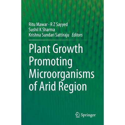 预订 Plant Growth Promoting Microorganisms of Arid Region 干旱区促进植物生长的微生物 9789811941269