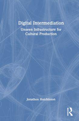 [预订]Digital Intermediation 9781032011486