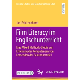 预订 Film Literacy Im Englischunterricht: Eine Mixed Methods-Studie Zur Erhebung Der Kompetenzen Von Lernenden Der Sekun