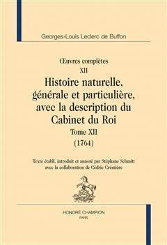 [预订]Oeuvres complètes, Vol. 12. Histoire naturelle, générale et particulière, avec la description du 9782745347329