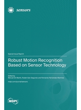 预订 Robust Motion Recognition Based on Sensor Technology: 9783725836758