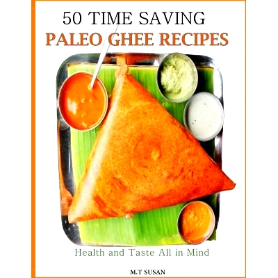 预订 50 Time Saving Paleo Ghee Recipes: Health and Taste All In One!: 9781494444495
