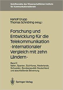 【预订】Forschung und Entwicklung für die Telekommunikation — Internationaler Vergleich mit ze 9783540535485