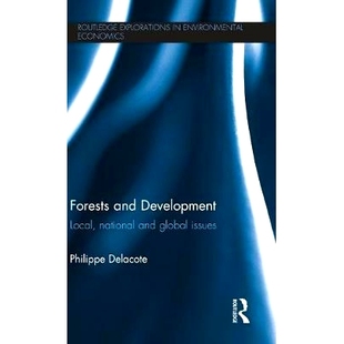 预订 Forests and Development: Local, National and Global Issues 森林和发展：地区，国家和全球的课题: 9780415498159
