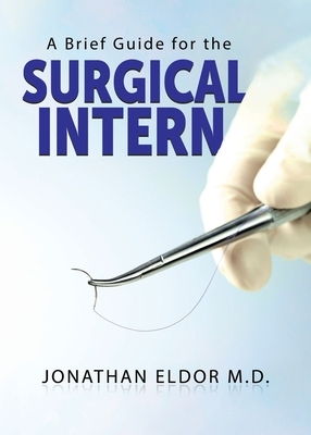 【预订】A Brief Guide for the Surgical Intern