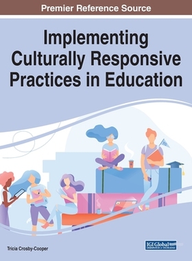 【预订】Implementing Culturally Responsive Practices in Education