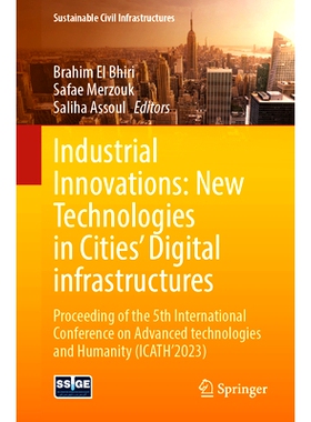 预订 Industrial Innovations: New Technologies in Cities’ Digital infrastructures: Proceeding of the 5th International C