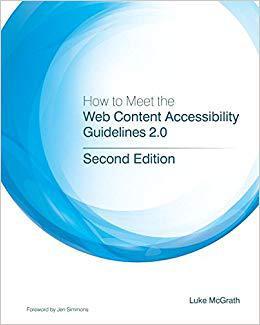 【预售】How to Meet the Web Content Accessibility Guidelines 2.0