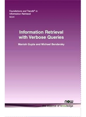 预订 Information Retrieval with Verbose Queries Verbose 查询的信息检索（丛书）: 9781680830446