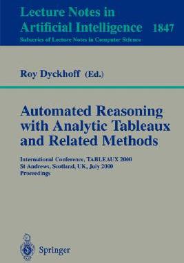 【预订】Automated Reasoning with Analytic Tableaux and Related Methods