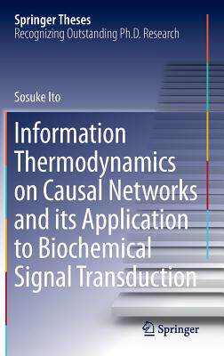 【预订】Information Thermodynamics on Causal Networks and its Application to Biochemical Signal Transduction